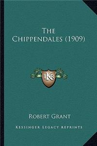 Chippendales (1909) the Chippendales (1909)