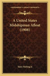 United States Midshipman Afloat (1908)