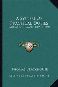 System of Practical Duties