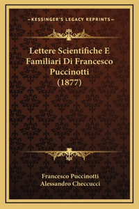 Lettere Scientifiche E Familiari Di Francesco Puccinotti (1877)