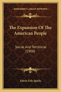 Expansion Of The American People: Social And Territorial (1900)