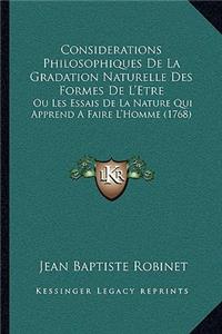 Considerations Philosophiques De La Gradation Naturelle Des Formes De L'Etre