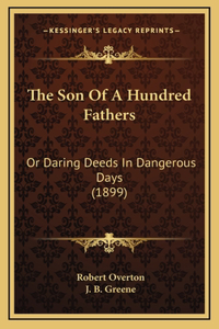 The Son Of A Hundred Fathers