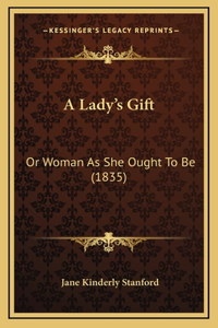 A Lady's Gift