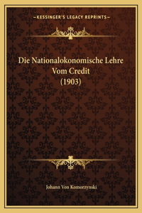 Nationalokonomische Lehre Vom Credit (1903)