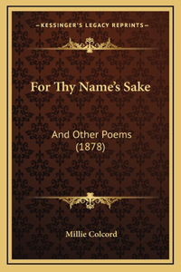 For Thy Name's Sake