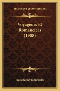 Voyageurs Et Romanciers (1908)