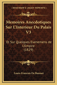 Memoires Anecdotiques Sur L'Interieur Du Palais V3