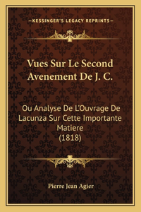 Vues Sur Le Second Avenement De J. C.