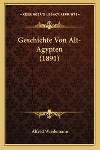 Geschichte Von Alt-Agypten (1891)