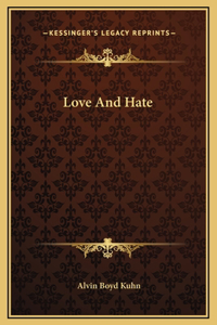 Love And Hate
