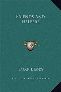Friends And Helpers