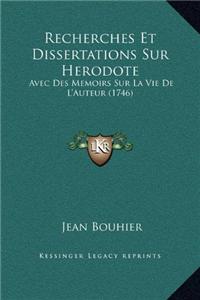 Recherches Et Dissertations Sur Herodote