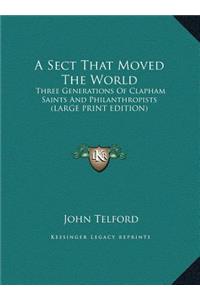 A Sect That Moved The World