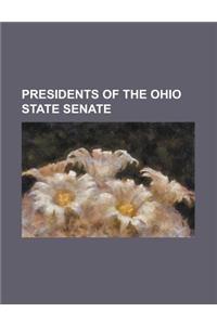 Presidents of the Ohio State Senate