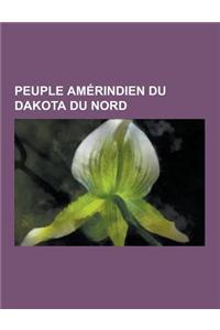 Peuple Amerindien Du Dakota Du Nord