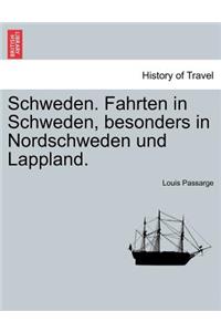 Schweden. Fahrten in Schweden, Besonders in Nordschweden Und Lappland.