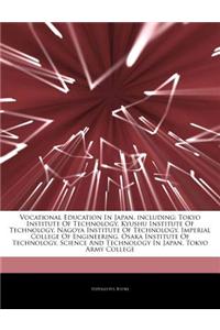 Articles on Vocational Education in Japan, Including