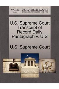 U.S. Supreme Court Transcript of Record Daily Pantagraph V. U S