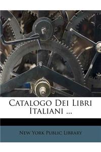 Catalogo Dei Libri Italiani ...