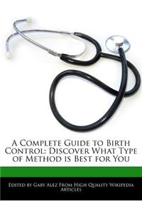 A Complete Guide to Birth Control