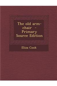 The Old Arm-Chair