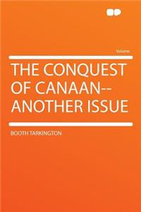 The Conquest of Canaan-- Another Issue
