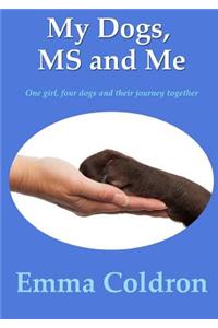 My Dogs, MS and Me