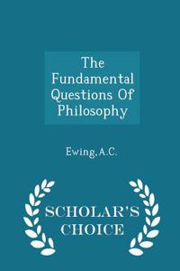 Fundamental Questions of Philosophy - Scholar's Choice Edition