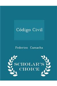 Código Civil - Scholar's Choice Edition