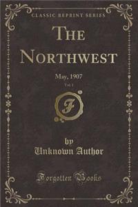 The Northwest, Vol. 1