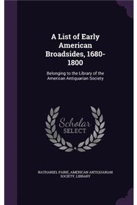 List of Early American Broadsides, 1680-1800