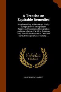 A Treatise on Equitable Remedies