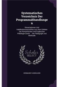 Systematisches Verzeichnis Der Programmabhandlungen