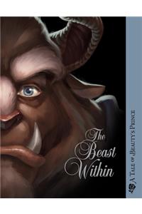 The Beast Within: A Tale of Beauty's Prince