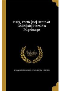 Italy, Forth [sic] Canto of Child [sic] Harold's Pilgrimage