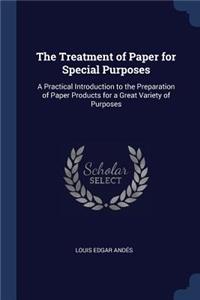 Treatment of Paper for Special Purposes