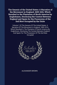 The Genesis of the United States