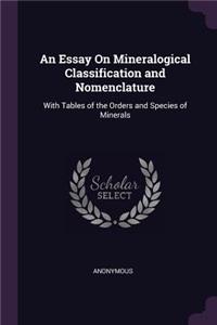 Essay On Mineralogical Classification and Nomenclature