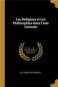 Les Religions et Les Philosophies dans l'asie Centrale