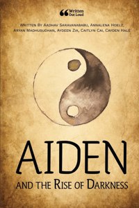 Aiden and the Rise of Darkness