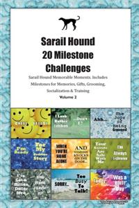 Sarail Hound 20 Milestone Challenges Sarail Hound Memorable Moments.Includes Milestones for Memories, Gifts, Grooming, Socialization & Training Volume 2