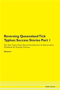 Reversing Queensland Tick Typhus: Succes