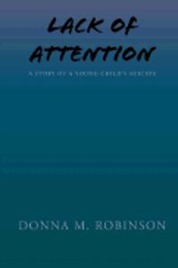 Lack of Attention
