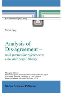 Analysis of Dis/Agreement - With Particular Reference to Law and Legal Theory