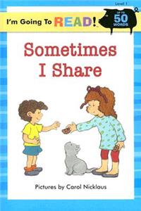 Sometimes I Share