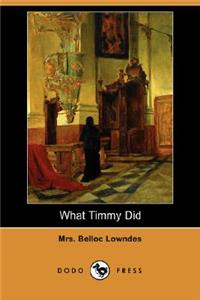 What Timmy Did (Dodo Press)