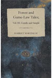 Forest and Game-Law Tales; Vol III