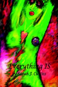 Everything IS