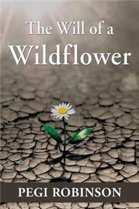 Will of a Wildflower